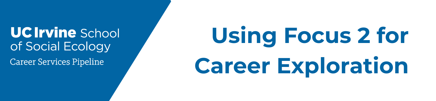 Using Focus 2 for Career Exploration